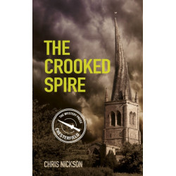 The Crooked Spire: John the Carpenter (Book 1)