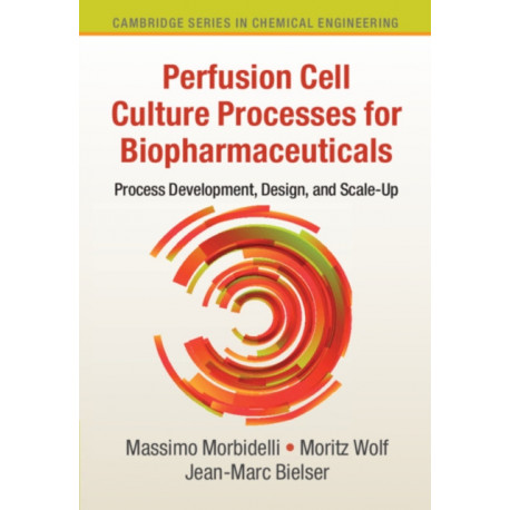 Perfusion Cell Culture Processes for Biopharmaceuticals: Process Development, Design, and Scale-up