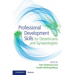 Professional Development Skills for Obstetricians and Gynaecologists