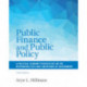 Public Finance and Public Policy: A Political Economy Perspective on the Responsibilities and Limitations of Government
