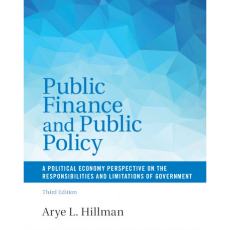 Public Finance and Public Policy: A Political Economy Perspective on the Responsibilities and Limitations of Government