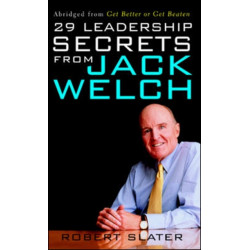 29 Leadership Secrets From Jack Welch