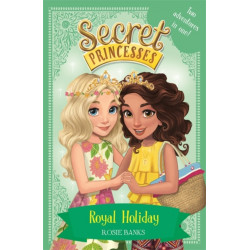 Secret Princesses: Royal Holiday: Two Magical Adventures in One! Special