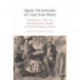 Qing Travelers to the Far West: Diplomacy and the Information Order in Late Imperial China