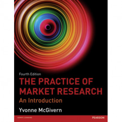 The Practice of Market Research: An Introduction