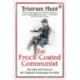 The Frock-Coated Communist: The Revolutionary Life of Friedrich Engels