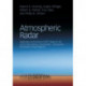 Atmospheric Radar: Application and Science of MST Radars in the Earth's Mesosphere, Stratosphere, Troposphere, and Weakly Ionized Regions