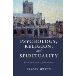 Psychology, Religion, and Spirituality: Concepts and Applications