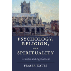 Psychology, Religion, and Spirituality: Concepts and Applications