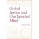 Global Justice and Our Epochal Mind