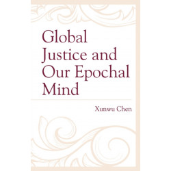 Global Justice and Our Epochal Mind