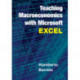 Teaching Macroeconomics with Microsoft Excel®