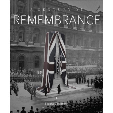 A Century of Remembrance