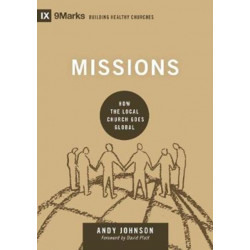 Missions: How the Local Church Goes Global