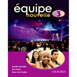 Equipe nouvelle: Part 3: Students' Book