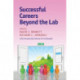 Successful Careers beyond the Lab