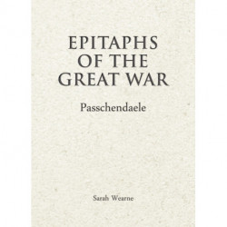 Epitaphs of The Great War: Passchendaele