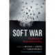 Soft War: The Ethics of Unarmed Conflict