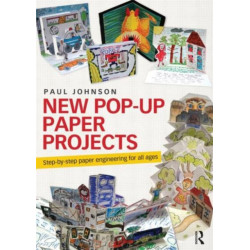 New Pop-Up Paper Projects: Step-by-step paper engineering for all ages