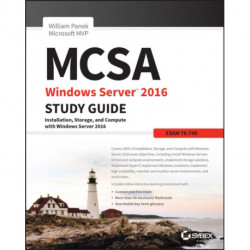 MCSA Windows Server 2016 Study Guide: Exam 70-740