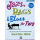 Jazz, Rags & Blues for 2 Book 2