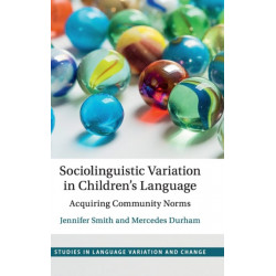 Sociolinguistic Variation in Children's Language: Acquiring Community Norms