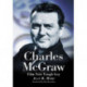 Charles McGraw: Biography of a Film Noir Tough Guy