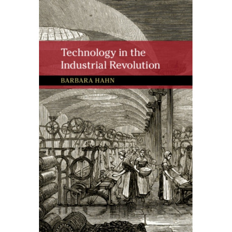 Technology in the Industrial Revolution