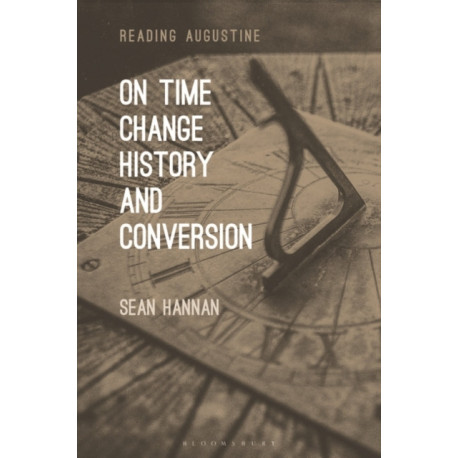 On Time, Change, History, and Conversion
