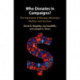 Who Donates in Campaigns?: The Importance of Message, Messenger, Medium, and Structure