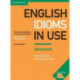 English Idioms in Use Advanced Book with Answers: Vocabulary Reference and Practice