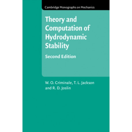 Theory and Computation in Hydrodynamic Stability