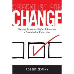 Checklist for Change: Making American Higher Education a Sustainable Enterprise