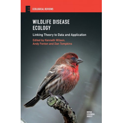 Wildlife Disease Ecology: Linking Theory to Data and Application