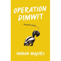 Operation Dimwit: A Penelope Lemon Novel