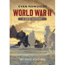 World War II: A New History