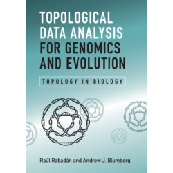 Topological Data Analysis for Genomics and Evolution: Topology in Biology