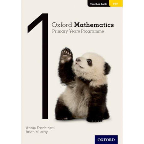 Oxford Mathematics Primary Years Programme Teacher Book 1