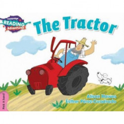 The Cambridge Reading Adventures The Tractor Pink A Band