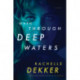 When Through Deep Waters