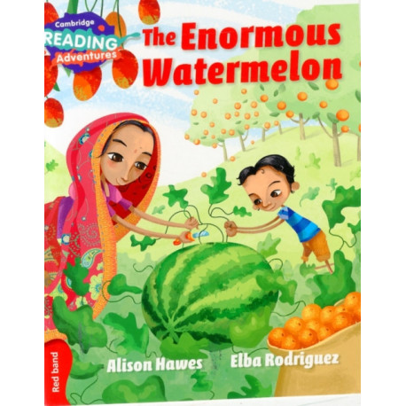 The Cambridge Reading Adventures The Enormous Watermelon Red Band
