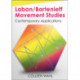 Laban/Bartenieff Movement Studies: Contemporary Applications