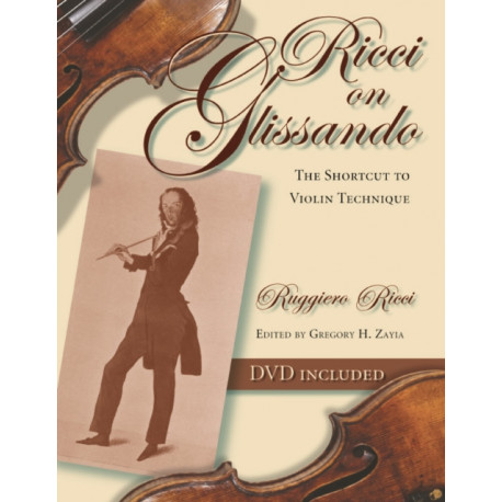 Ricci on Glissando: The Shortcut to Violin Technique