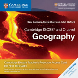 Cambridge IGCSE® and O Level Geography Digital Teacher's Resource Access Card