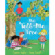 The Tell-Me Tree