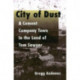 City of Dust: A Cement Company Town in the Land of Tom Sawyer