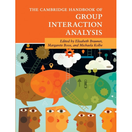 The Cambridge Handbook of Group Interaction Analysis