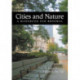 Cities and Nature: A Handbook for Renewal