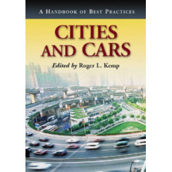 Cities and Cars: A Handbook of Best Practices