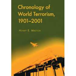 Chronology of World Terrorism, 1901-2001